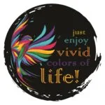Just Enjoy Vivid Color of Life!