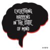 "Everything Happens in the State of Mind T-Shirt Design - Embrace Positive Thinking - Product Image"