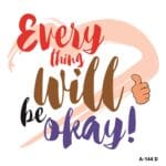 Everything Will be Okay!