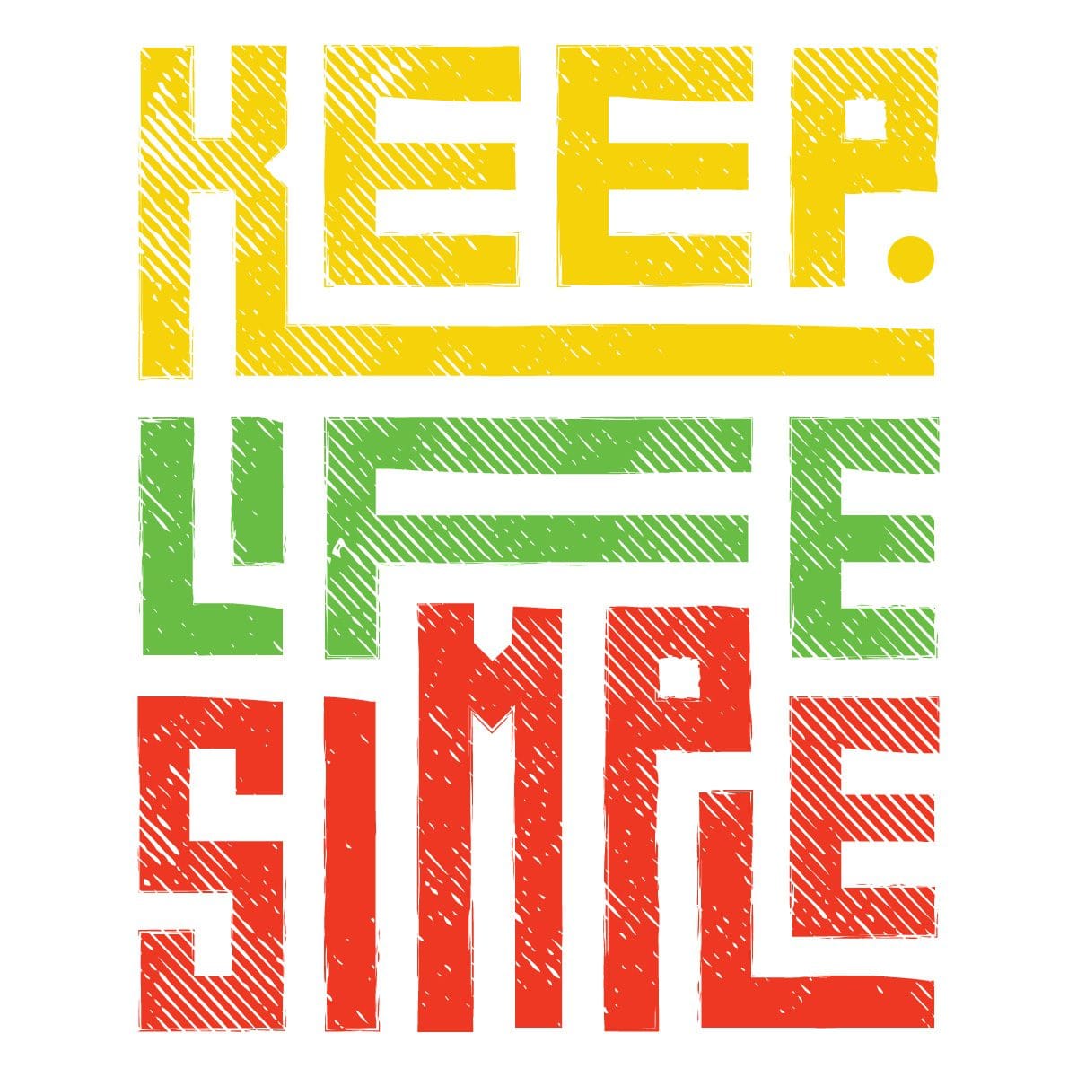 Keep Life Simple