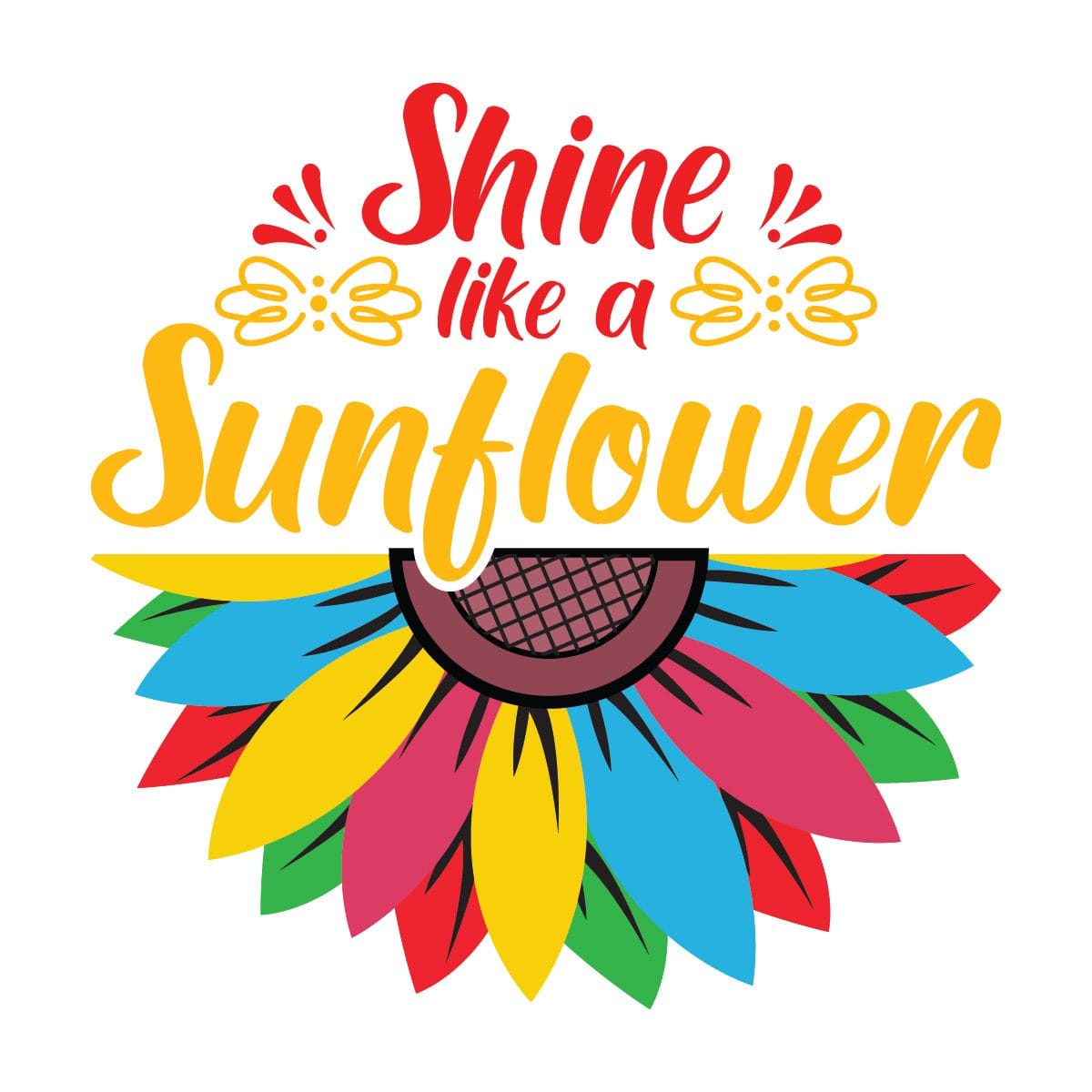 Shine Like a Sunflower