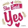 She Said Yes