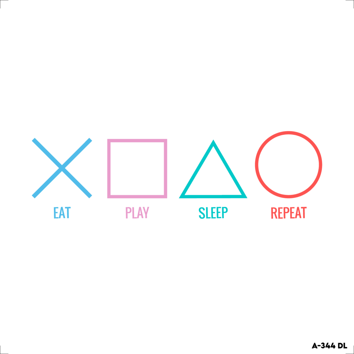 Eat Play Sleep Repeat