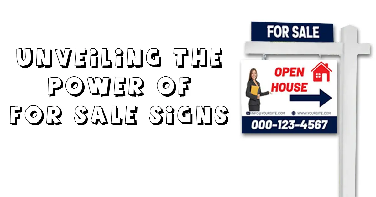 Unveiling The Power Of For Sale Signs: Maximizing Visibility, Generating Interest, And Expediting Sales 1 for-sale signs in canada