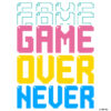 Game over never