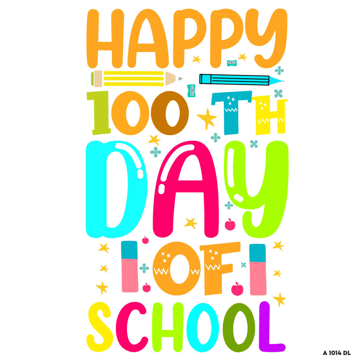 Happy 100th day of school