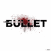 Bullet