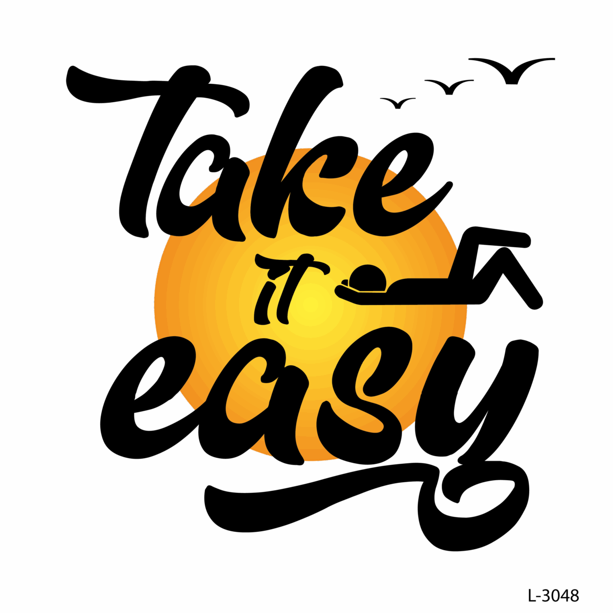 T-Shirt Printing 14 take it easy . . !