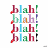 Blah Blah Blah Blah !