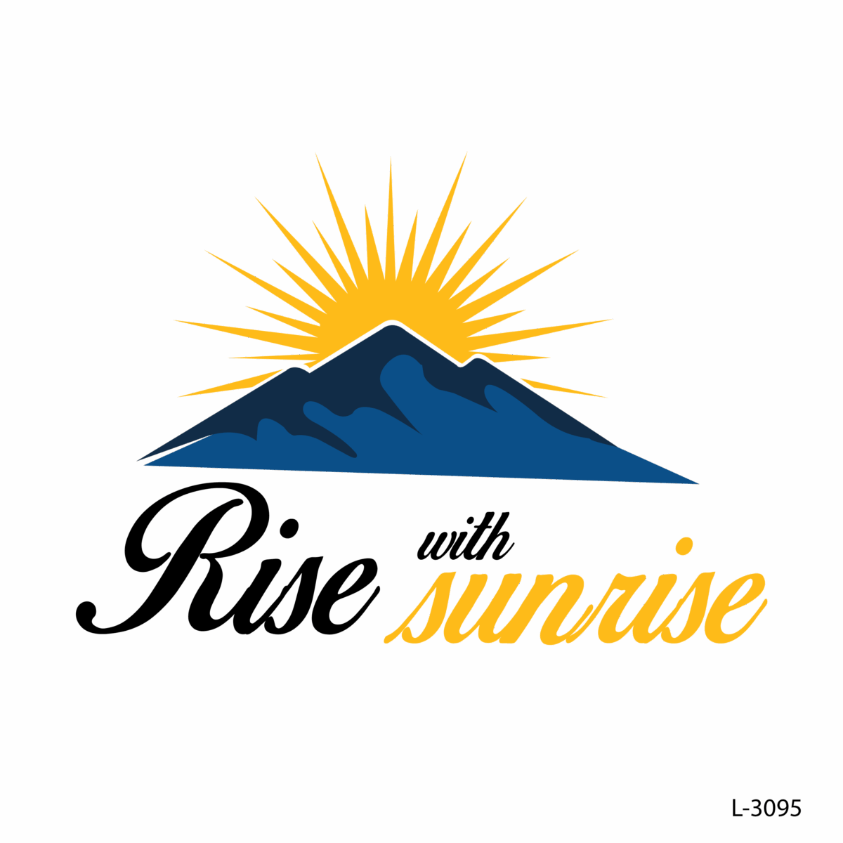 Rise With Sunrise .