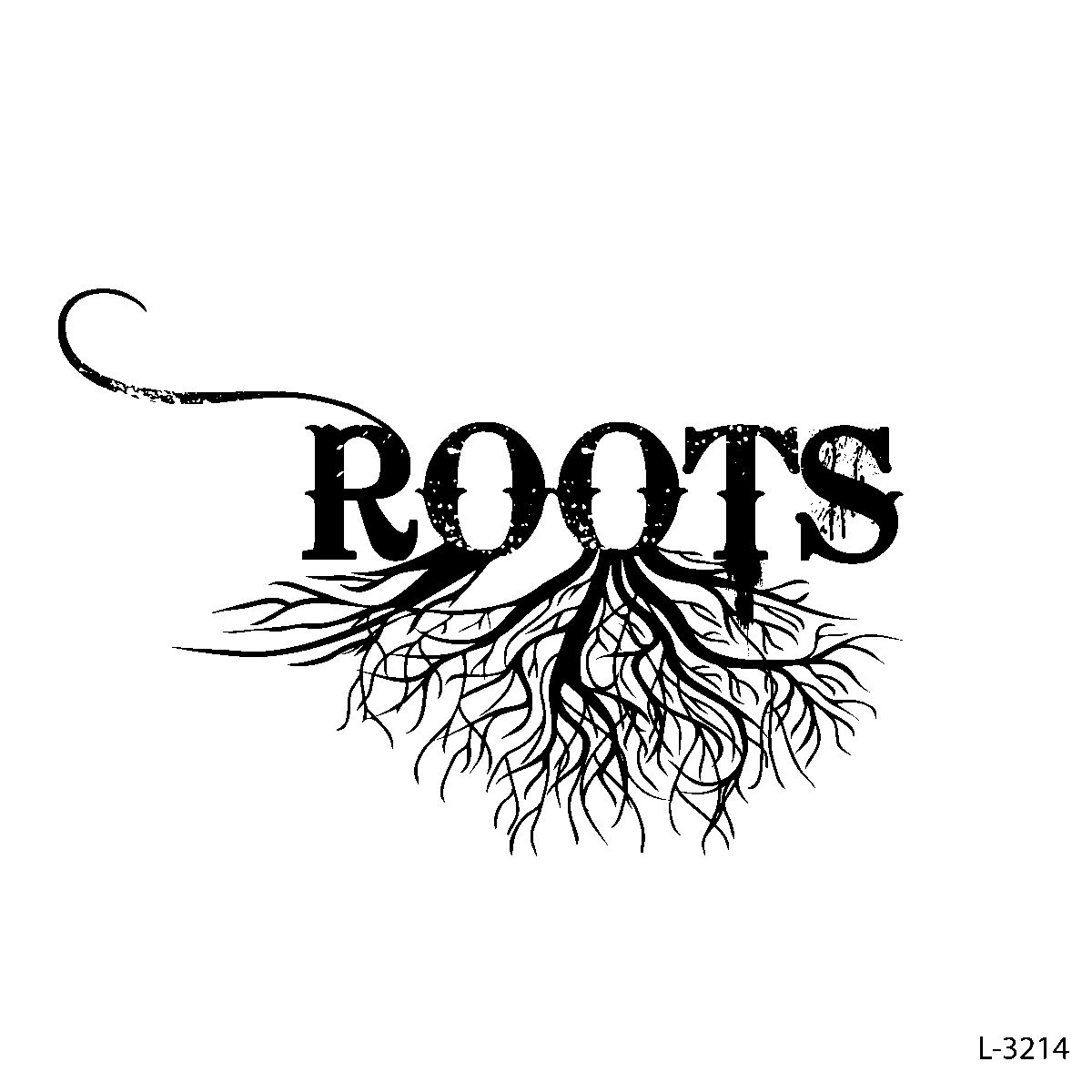 ROOTS !