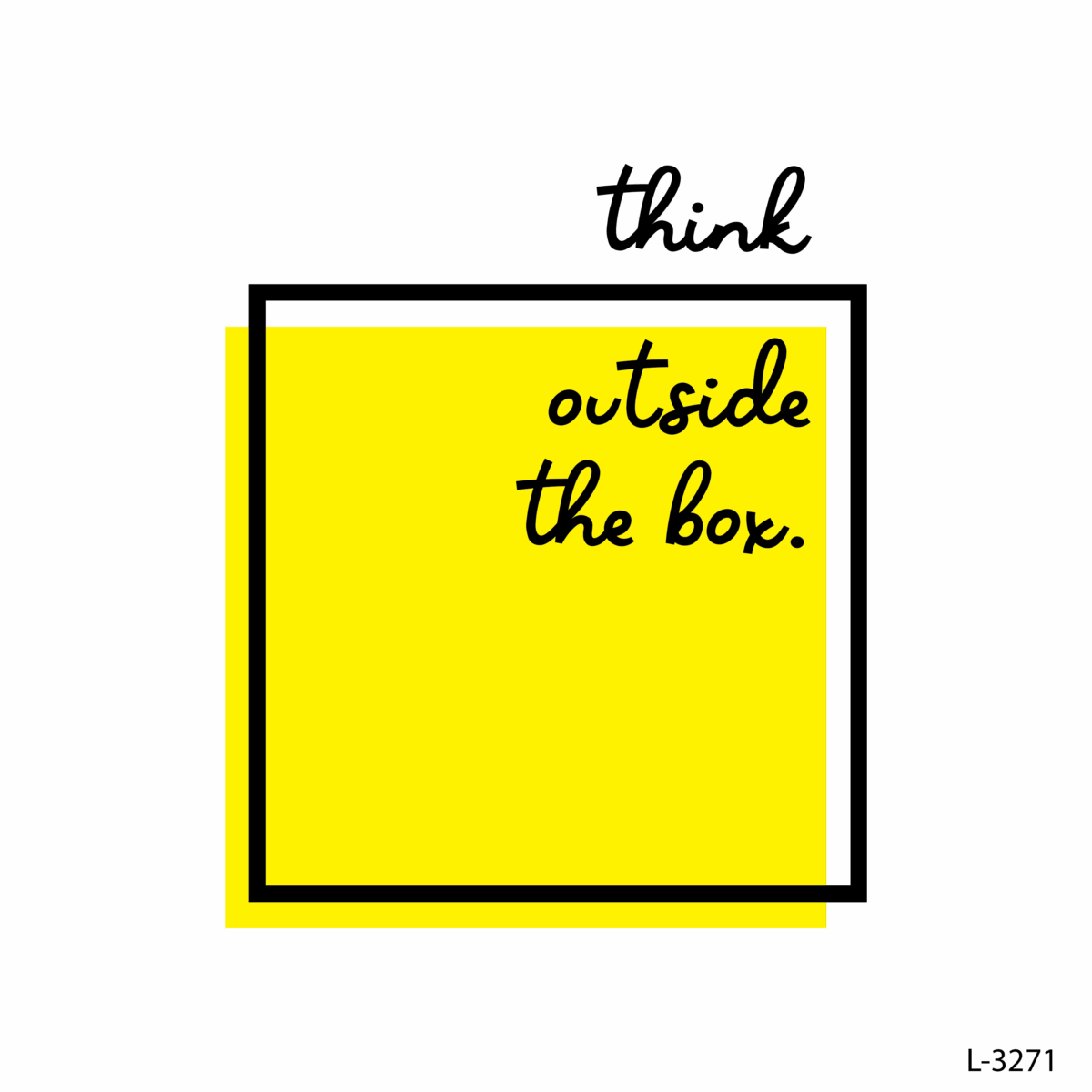 Think Atside The Box .