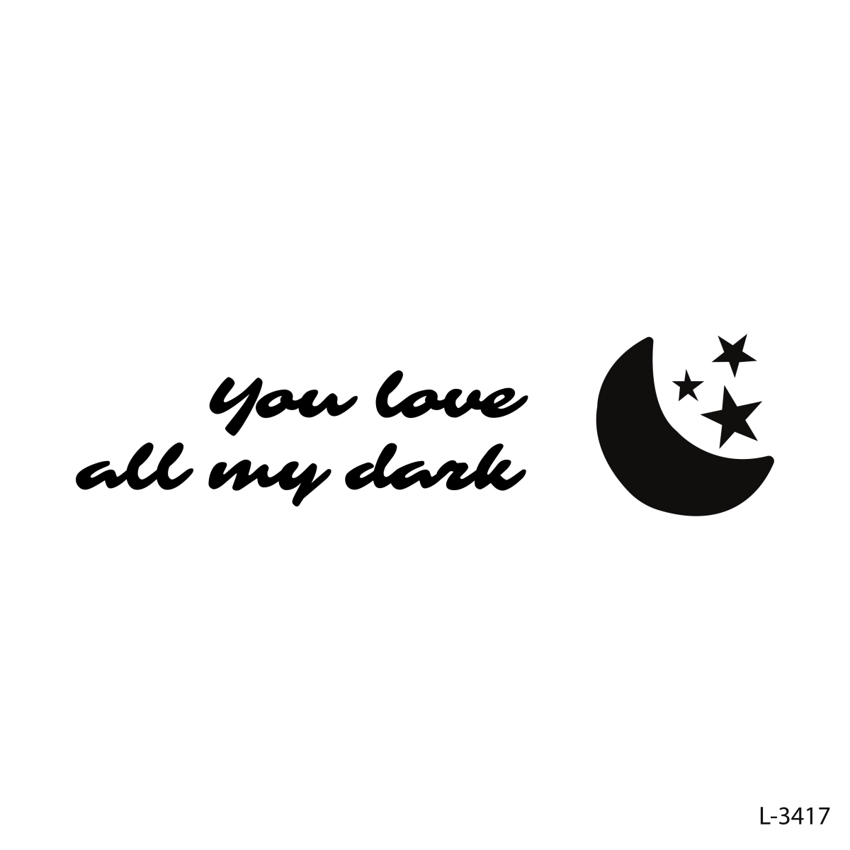 You Love All My Dark !