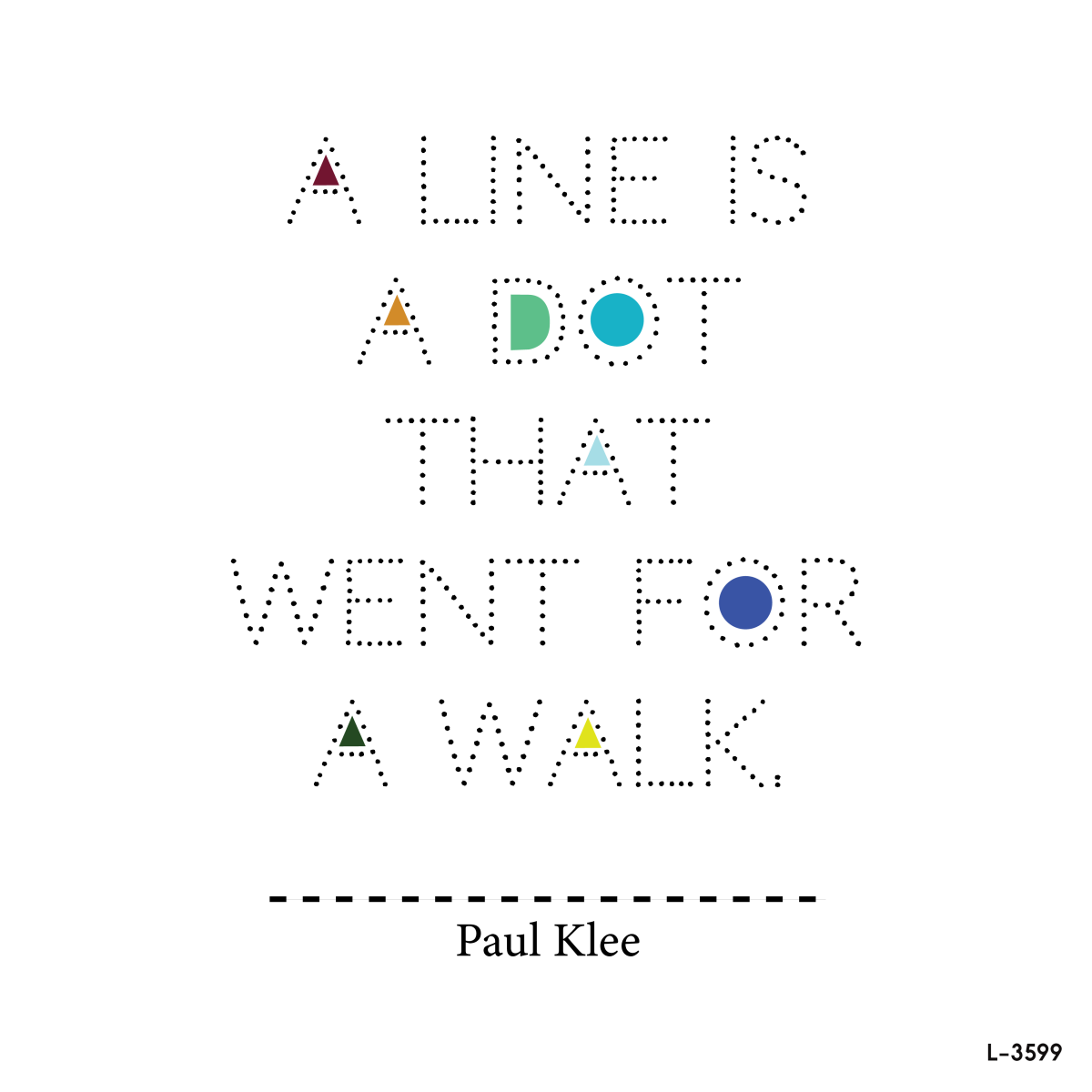 T-Shirt Printing 21 a line is a dot that went for a walk.
