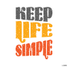 Keep Life Simple !